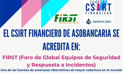 CSIRT Financiero de Asobancaria recibe la acreditación del FIRST