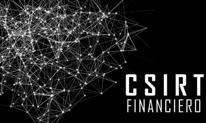 La apuesta de la banca por la ciberseguridad: CSIRT financiero