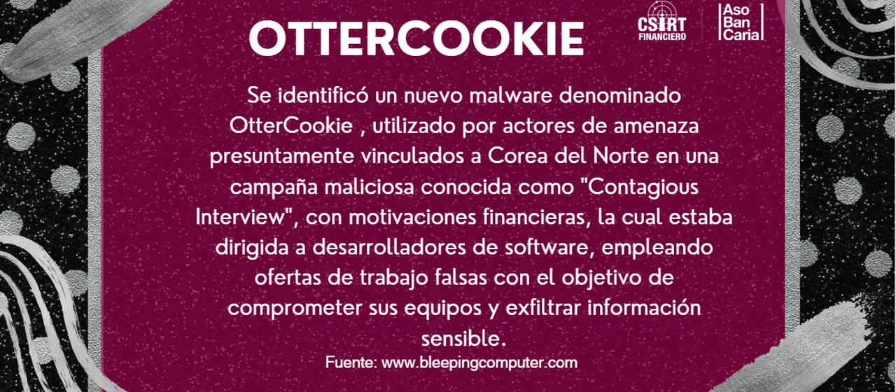 NUEVO MALWARE DENOMINADO OTTERCOOKIE