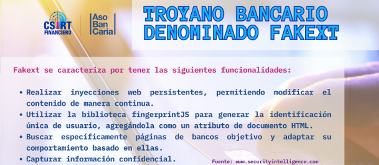 SURGE NUEVO TROYANO BANCARIO DENOMINADO FAKEXT